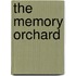 The Memory Orchard