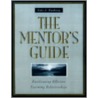 The Mentor's Guide door Lois J. Zachary