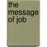 The Message of Job