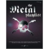 The Metal Playlist door Onbekend