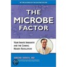 The Microbe Factor door M.D. Shinya Hiromi