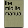 The Midlife Manual by Lottie Moggach