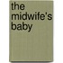 The Midwife's Baby