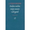 Heden voelen mijn voeten zich goed door J. Eijkelboom