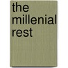 The Millenial Rest door John Cumming