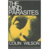The Mind Parasites by Gary Lachman
