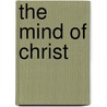The Mind of Christ door David Scott