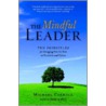 The Mindful Leader door Michael Carroll