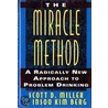 The Miracle Method door Scott Miller