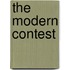 The Modern Contest