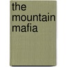 The Mountain Mafia door McFadden Patrick