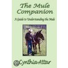 The Mule Companion door Cynthia Attar