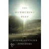 The Murmuring Deep door Avivah Gottlieb Zornberg