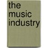 The Music Industry
