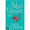 The Naked Viscount door Sally Mackenzie