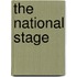 The National Stage