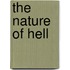 The Nature of Hell