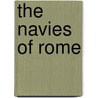 The Navies Of Rome door Michael Pitassi