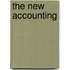 The New Accounting