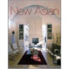 The New Asian Home by Kendra Langeteig