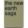 The New Earth Saga by Matt Jordan