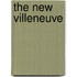 The New Villeneuve