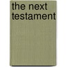 The Next Testament door Mr. Jon Sweeney