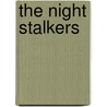 The Night Stalkers door Steven Hartov