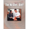 The No Diet, Diet! door Neil Habgood