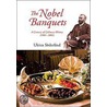 The Nobel Banquets door Ulrica Soderlind