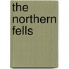 The Northern Fells door Alfred Wainwright