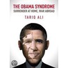 The Obama Syndrome by Ali Tariq