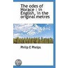 The Odes Of Horace door Philip E. Phelps