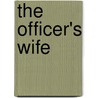 The Officer's Wife by Michael Fleeman