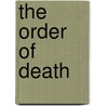 The Order of Death door Brian Bearshaw