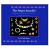 The Paper Jeweller by Lexi Strauss