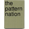 The Pattern Nation door Henry Wrixon.