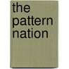 The Pattern Nation door Sir Henry Wrixon