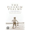 The Pilgrim Psalms door Kathy McReynolds