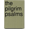 The Pilgrim Psalms door Samuel Cox