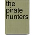 The Pirate Hunters