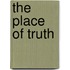 The Place Of Truth