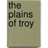 The Plains Of Troy