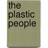 The Plastic People door Mr. Umar AbdulMutakabbir