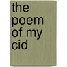 The Poem of My Cid by Unknown