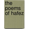 The Poems of Hafez door Shamseddin Hafez