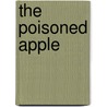 The Poisoned Apple by Madison Paine