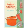The Polish Kitchen by Mary Pininska