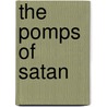The Pomps Of Satan door Onbekend
