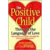 The Positive Child door Ivonne Delaflor